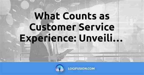 What Counts as Customer Service Experience?